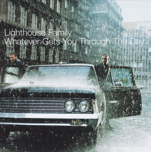 Lighthouse Family : Whatever Gets You Through The Day (CD, Album, S/Edition)