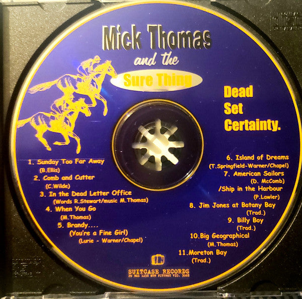 Mick Thomas And The Sure Thing : Dead Set Certainty (CD)