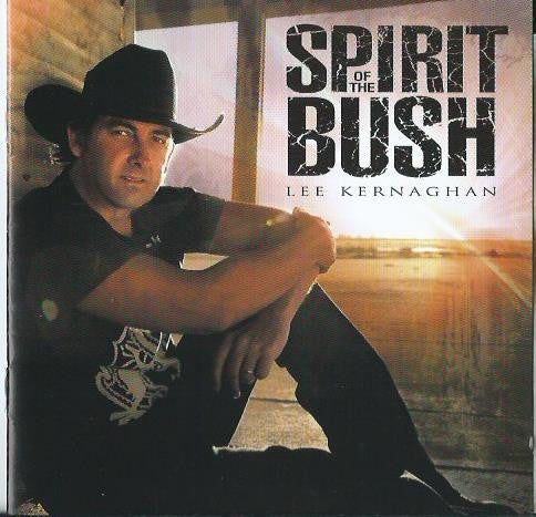 Lee Kernaghan : Spirit Of The Bush (CD, Album)
