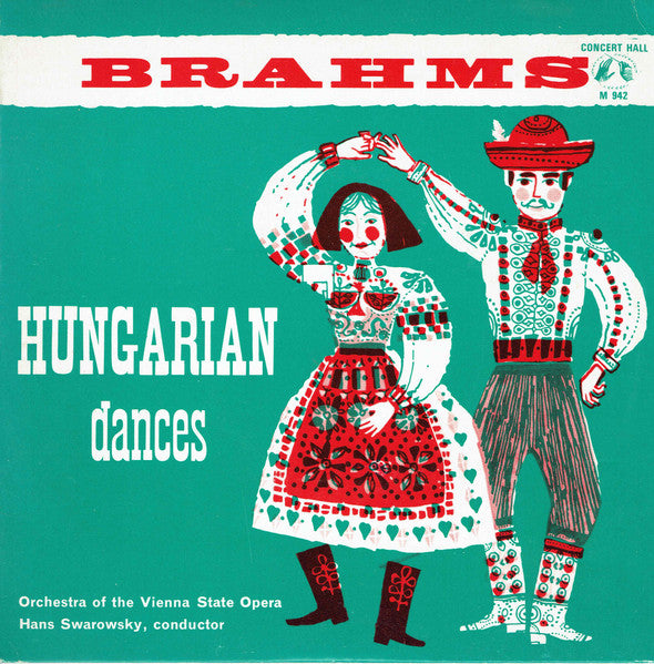 Brahms* / Vienna State Opera Orchestra* / Hans Swarowsky : Hungarian Dances Nos 1, 2, 3, 5 & 6 (7")