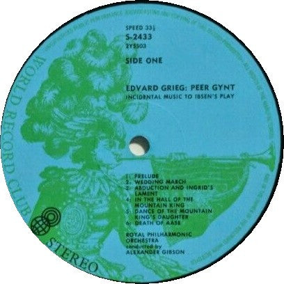 Edvard Grieg : The Complete Incidental Music To Peer Gynt (LP, Album, Club, RE)