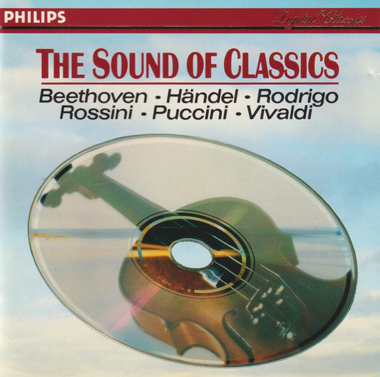 Ludwig van Beethoven, Georg Friedrich Händel, Joaquín Rodrigo, Gioacchino Rossini, Giacomo Puccini, Antonio Vivaldi : The Sound Of Classics (CD, Comp)