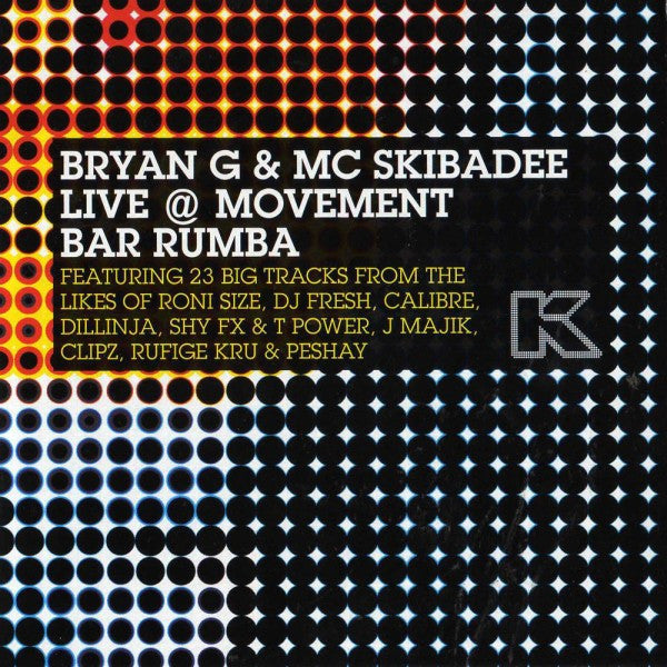 Bryan Gee & Skibadee : Bryan G & MC Skibadee Live @ Movement Bar Rumba (CD, Mixed)