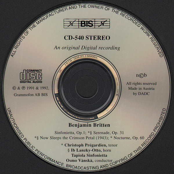 Benjamin Britten - Christoph Prégardien, Ib Lanzky-Otto, Tapiola Sinfonietta, Osmo Vänskä : Sinfonietta, Op.1 • Serenade, Op.31 • Now Sleeps The Crimson Petal • Nocturne, Op.60 (CD)