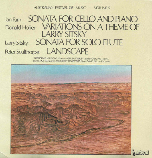 Ian Farr / Donald Hollier / Larry Sitsky / Peter Sculthorpe : Sonata For Cello And Piano / Variations On A Theme Of Larry Sitsky / Sonata For Solo Flute / Landscape (LP, Gat)