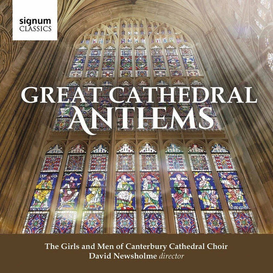 Canterbury Cathedral Choir, David Newsholme : Great Cathedral Anthems (CD, Album)