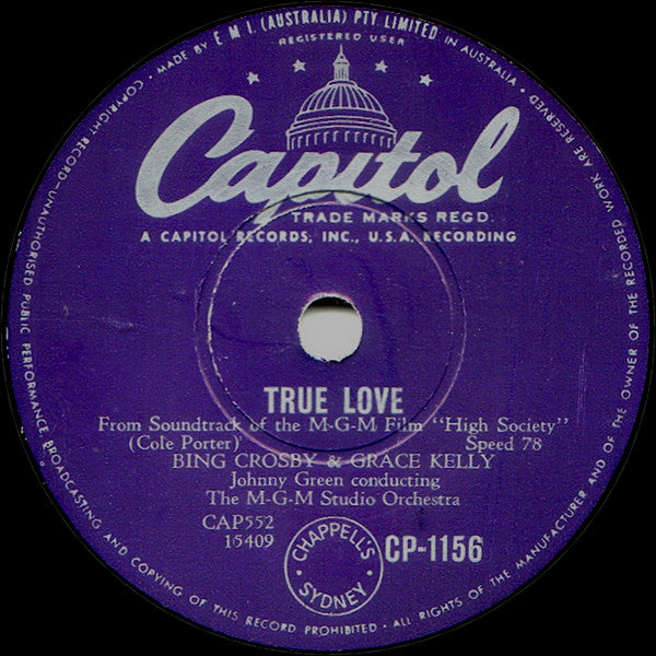 Bing Crosby And Grace Kelly / Bing Crosby And Frank Sinatra : True Love / Well Did You Evah? (Shellac, 10")