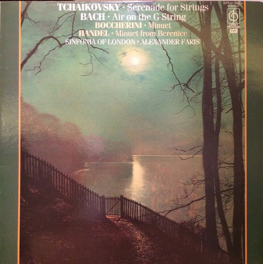 Pyotr Ilyich Tchaikovsky / Johann Sebastian Bach / Luigi Boccherini / Georg Friedrich Händel - Sinfonia Of London, Alexander Faris : Serenade For String Orchestra / Air From Suite No. 3 In D / Minuet From String Quartet In E / Minuet From Berenice (LP)