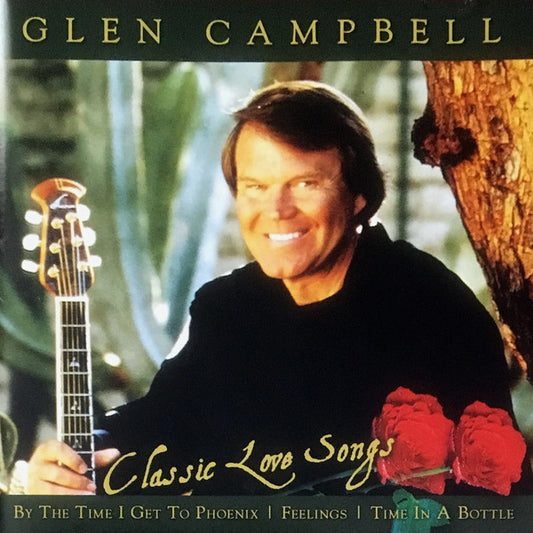 Glen Campbell : Classic Love Songs (CD, Comp)
