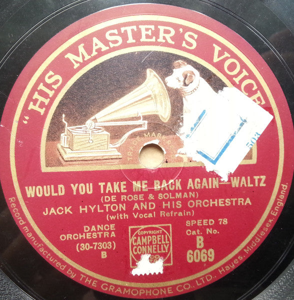 Jack Hylton And His Orchestra : Jolly Good Company / Would You Take Me Back Again (Shellac, 10")