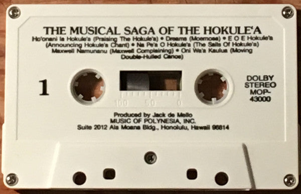Keli‘i Tau‘a And Roland Cazimero : The Musical Saga Of The Hokulea (Cass, Album)