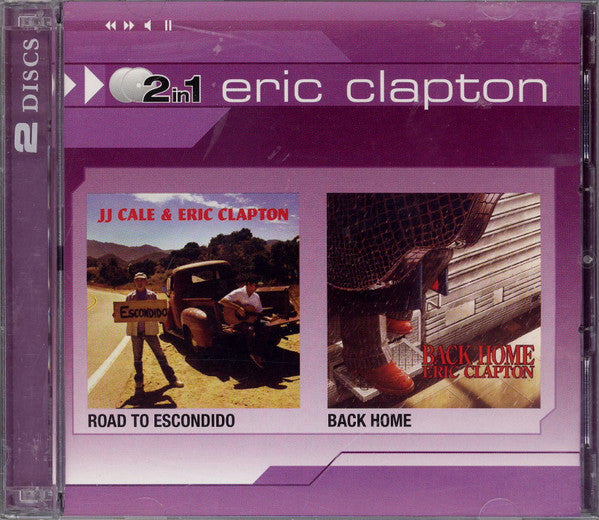 Eric Clapton : The Road To Escondido / Back Home (CD, Album, RE + CD, Album, RE + Comp)