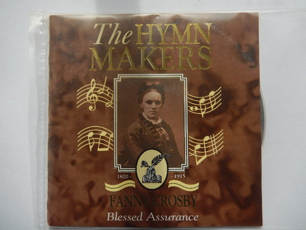 Fanny Crosby : The Hymn Makers: Fanny Crosby (CD, Album)