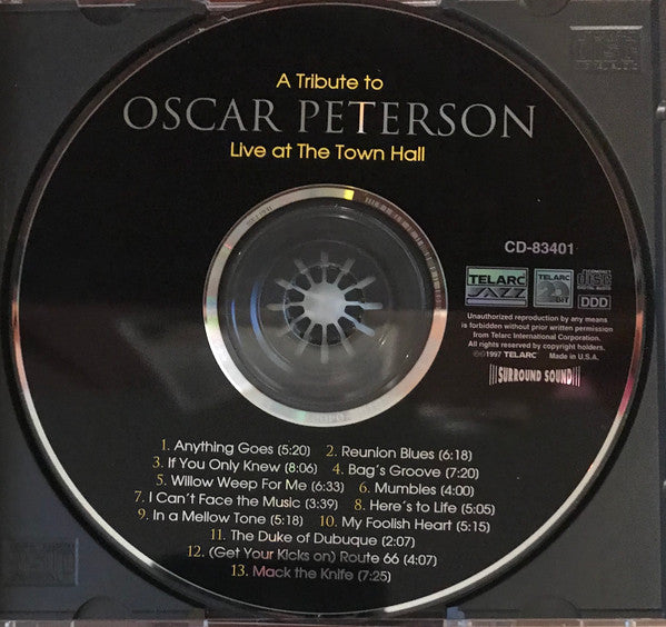 Oscar Peterson With Ray Brown, Herb Ellis, Benny Green, Roy Hargrove, Shirley Horn, Milt Jackson, The Manhattan Transfer, Lewis Nash, Niels-Henning Ørsted Pedersen, Clark Terry, Stanley Turrentine : A Tribute To Oscar Peterson (Live At The Town Hall) (CD, Album)