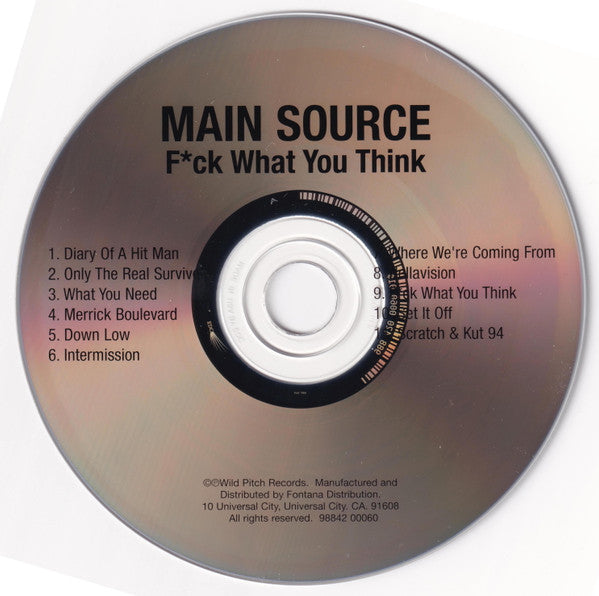 Main Source : F*ck What You Think (CD, Album, RE)