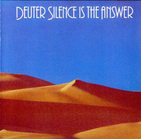 Deuter : Silence Is The Answer (CD, Album, RE, RM)