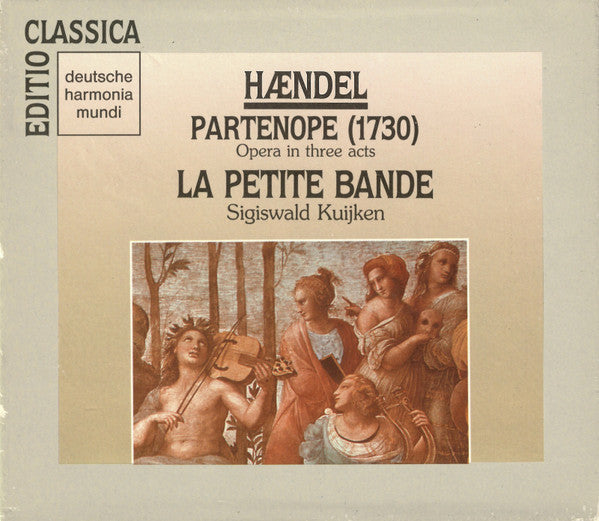 Georg Friedrich Händel – La Petite Bande, Sigiswald Kuijken : Partenope (1730) (3xCD, Album, RE, RM + Box, Sli)