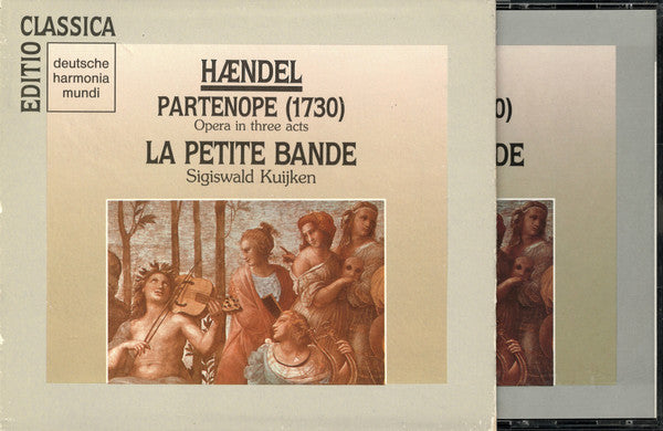 Georg Friedrich Händel – La Petite Bande, Sigiswald Kuijken : Partenope (1730) (3xCD, Album, RE, RM + Box, Sli)