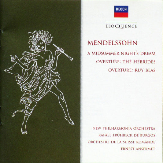 Mendelssohn* - New Philharmonia Orchestra • Rafael Frühbeck De Burgos • Orchestre De La Suisse Romande* • Ernest Ansermet : A Midsummer Night's Dream • Overture: The Hebrides • Overture: Ruy Blas (CD, Comp)