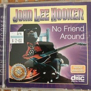 John Lee Hooker : No Friend Around (CD, Comp, RM)