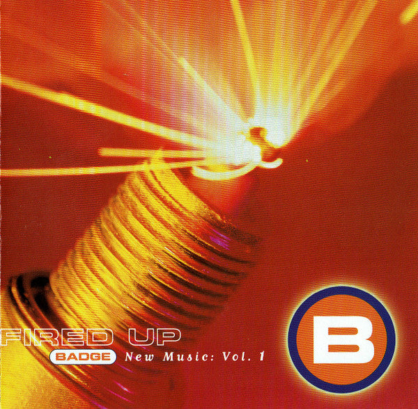 Various : Fired Up Badge - New Music: Vol. 1 (CD, Comp, Smplr)