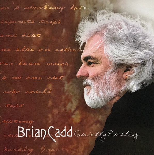 Brian Cadd : Quietly Rusting (CD, Album)