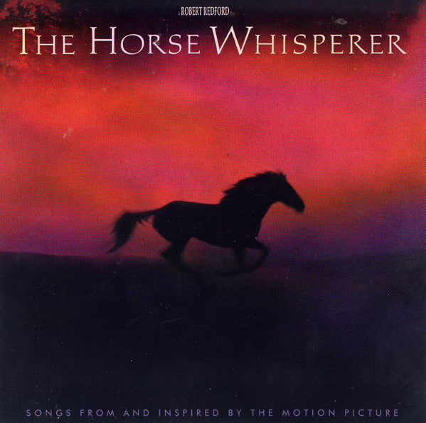 Various : The Horse Whisperer (Songs From And Inspired By The Motion Picture) (CD, Album, Comp)