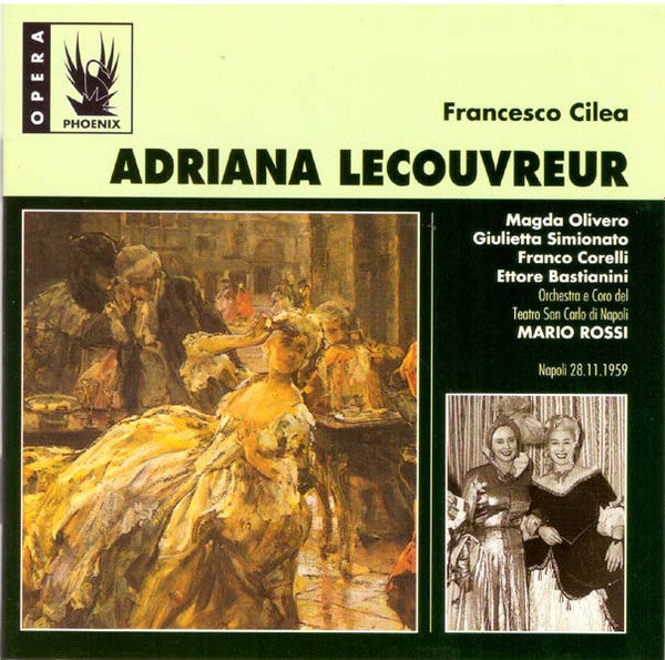 Cilea* : Olivero*, Simionato*, Corelli*, Bastianini*, Orchestra* e Coro del Teatro San Carlo di Napoli*, M.Rossi* : Adriana Lecouvreur (2xCD, Album)