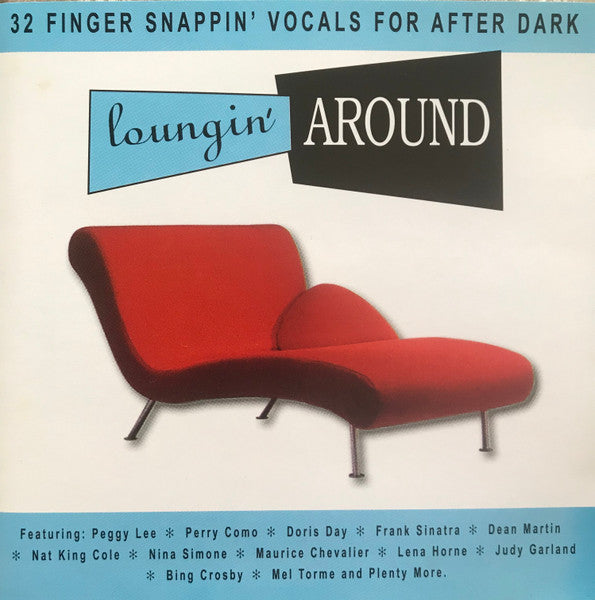 Various : Loungin' Around (32 Finger Snappin' Vocals For After Dark) (2xCD, Comp)