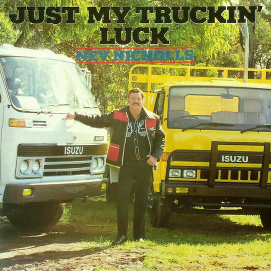 Nev Nicholls : Just My Truckin' Luck (LP)