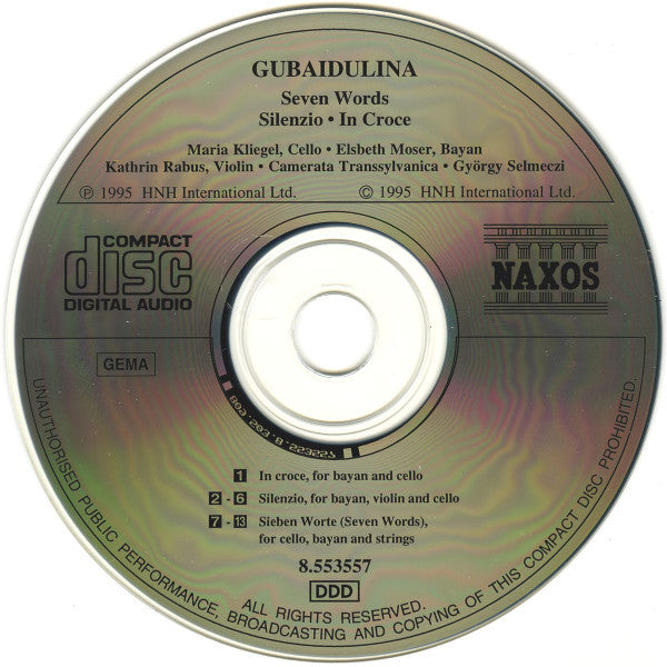 Gubaidulina* / Maria Kliegel, Elsbeth Moser, Kathrin Rabus, Camerata Transsylvanica, György Selmeczi : Seven Words • Silenzio • In Croce (CD, Album)