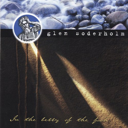 Glen Soderholm : In The Belly Of The Fish (CD, Album)