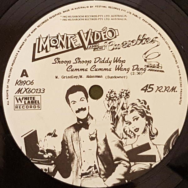 Monte Vidéo & The Cassettes* : Shoop Shoop Diddy Wop Cumma Cumma Wang Dang (7", Single)