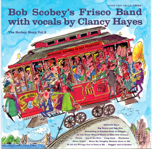 Bob Scobey's Frisco Band, Clancy Hayes : The Scobey Story, Vol. 2 (CD, RE)