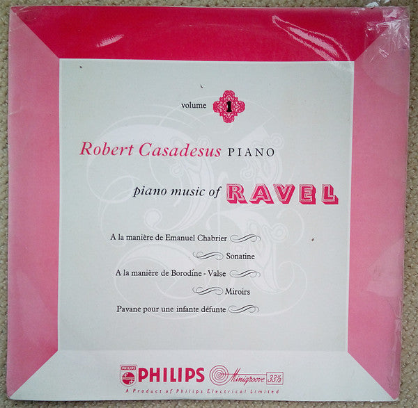 Maurice Ravel, Robert Casadesus : The Complete Piano Music Of Ravel; Volume 1 (LP, Mono)