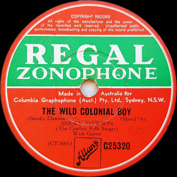 Smoky Dawson : The Wild Colonial Boy / Starlight Rides Again (Shellac, 10")