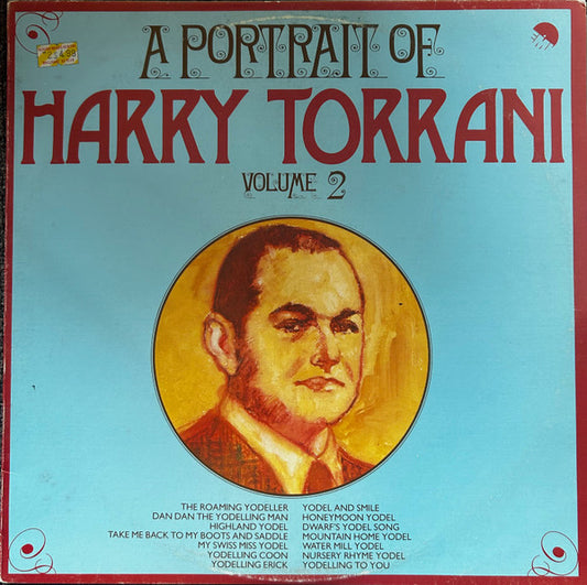 Harry Torrani : A Portrait Of Harry Torrani Volume 2 (LP, Comp)
