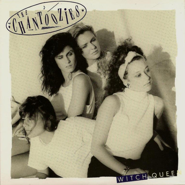 The Chantoozies : Witch Queen (7", Single)