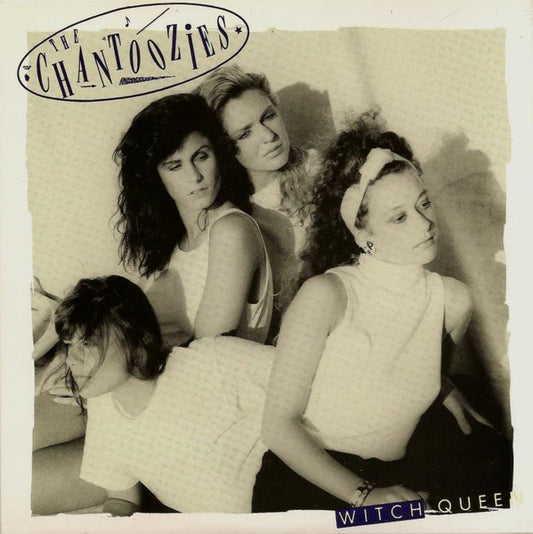The Chantoozies : Witch Queen (7", Single)