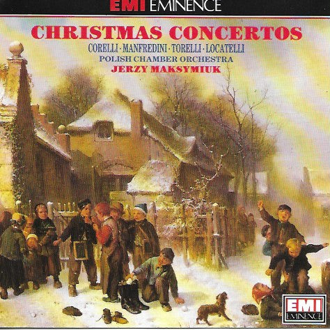 Corelli*, Manfredini*, Torelli*, Locatelli*, Polish Chamber Orchestra, Jerzy Maksymiuk : Christmas Concerto (CD)