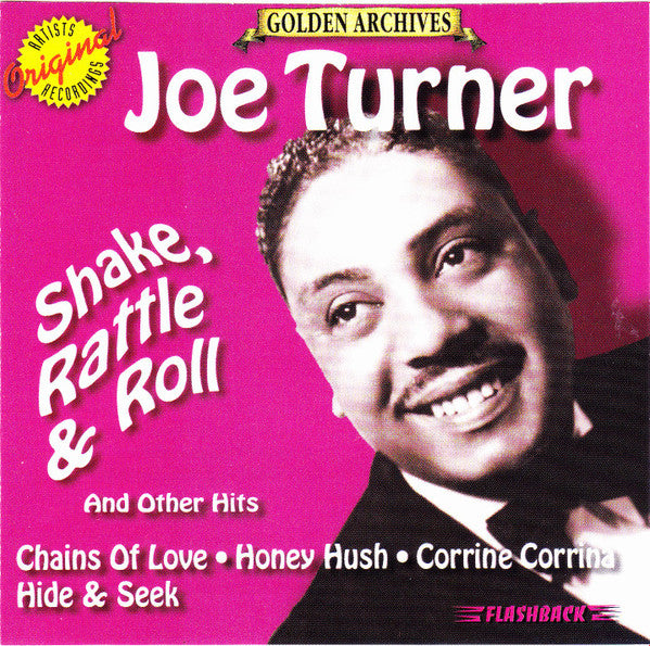 Big Joe Turner : Shake, Rattle & Roll And Other Hits (CD, Comp)