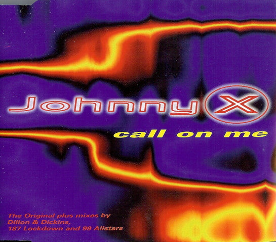 Johnny X (6) : Call On Me (CD, Maxi)