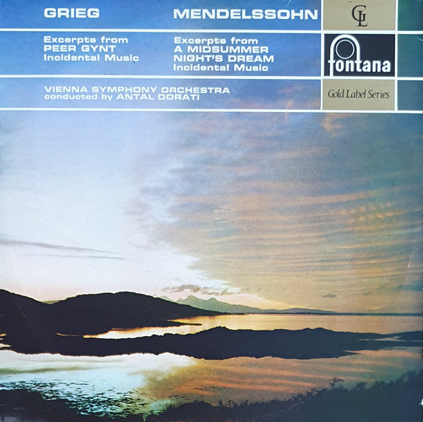 Edvard Grieg / Felix Mendelssohn-Bartholdy ; Wiener Symphoniker Conducted By Antal Dorati : Excerpts From Peer Gynt Incidental Music / Excerpts From A Midsummer Night's Dream Incidental Music (LP)