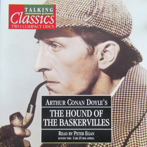 Sir Arthur Conan Doyle Read By Peter Egan : The Hound Of The Baskervilles (2xCD)