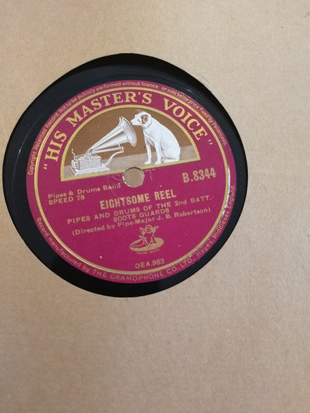 Pipes And Drums Of 2nd Battalion Scots Guards : Highland Schottische / Eightsome Reel (Shellac, 10", RP)
