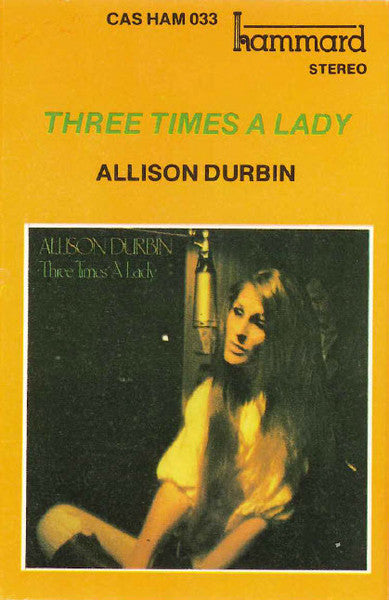 Allison Durbin : Three Times A Lady (Cass, Album)