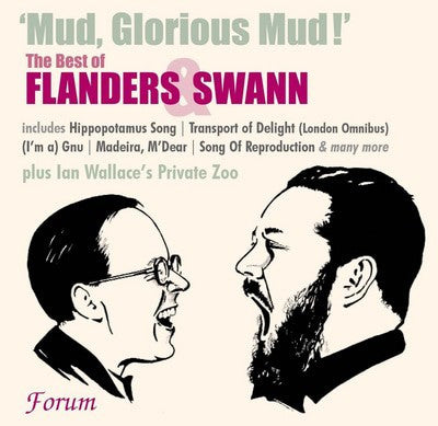 Flanders & Swann : Mud, Glorious Mud!: The Best Of Flanders & Swann with Ian Wallace (CD, Comp)