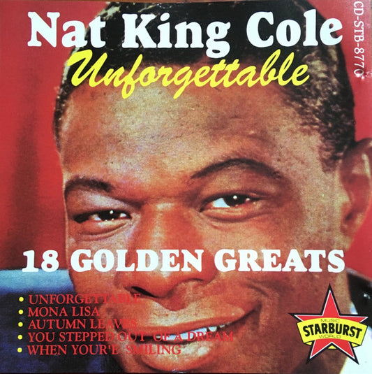 Nat King Cole : Unforgettable (18 Golden Greats) (CD, Comp)