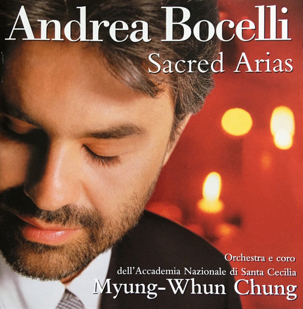 Andrea Bocelli, Orchestra* E Coro dell'Accademia Nazionale di Santa Cecilia, Myung-Whun Chung : Sacred Arias (CD, Album)
