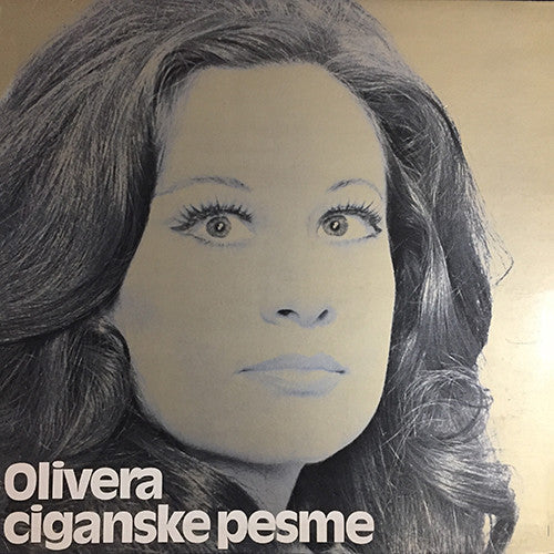Olivera* : Ciganske Pesme (LP, Album)